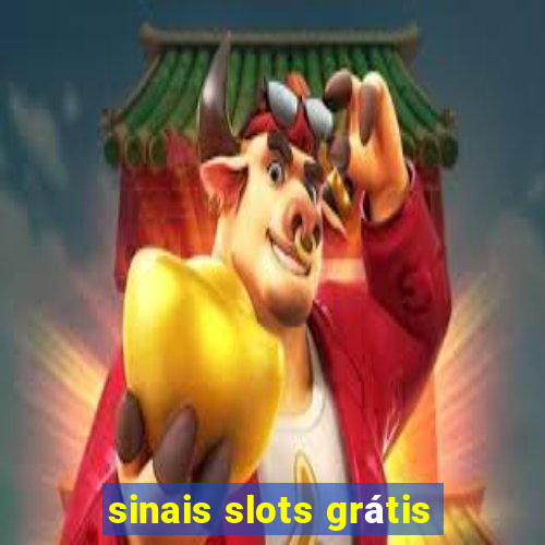 sinais slots grátis