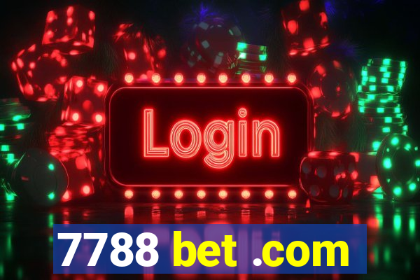 7788 bet .com