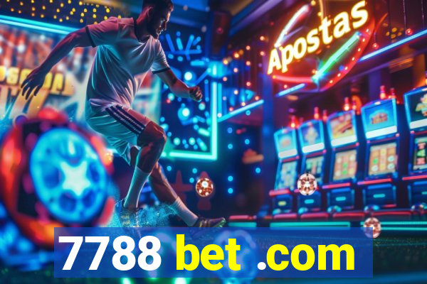 7788 bet .com