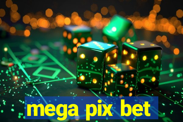 mega pix bet