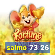 salmo 73 26