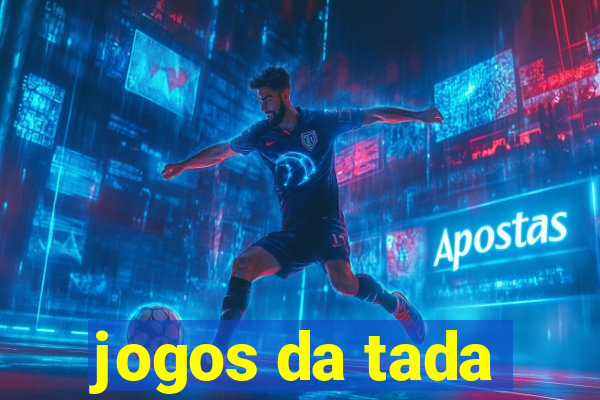 jogos da tada