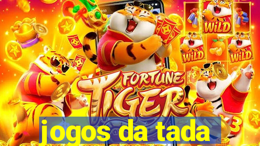 jogos da tada