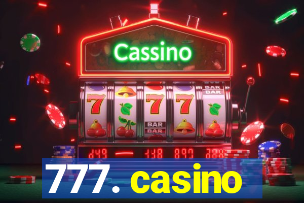 777. casino