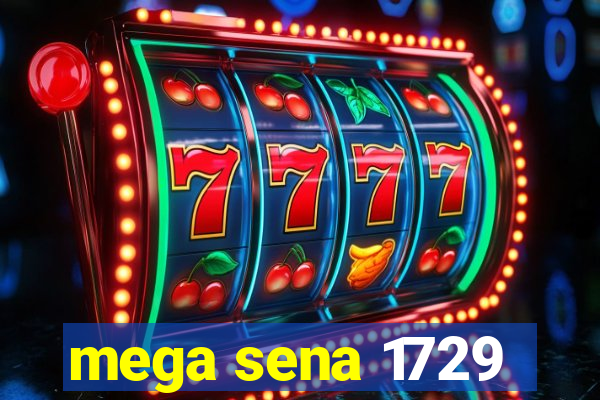 mega sena 1729