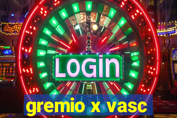 gremio x vasc