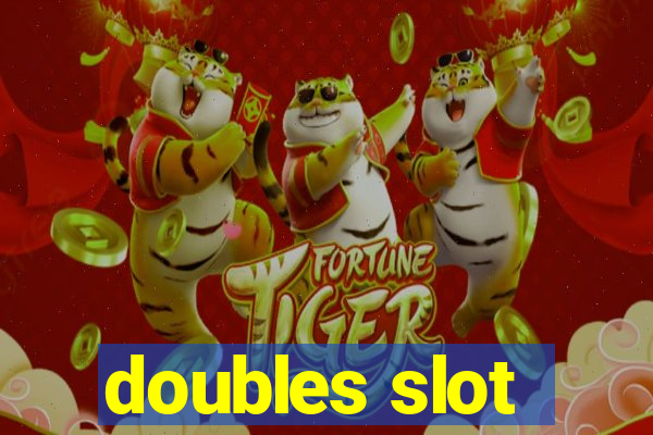 doubles slot