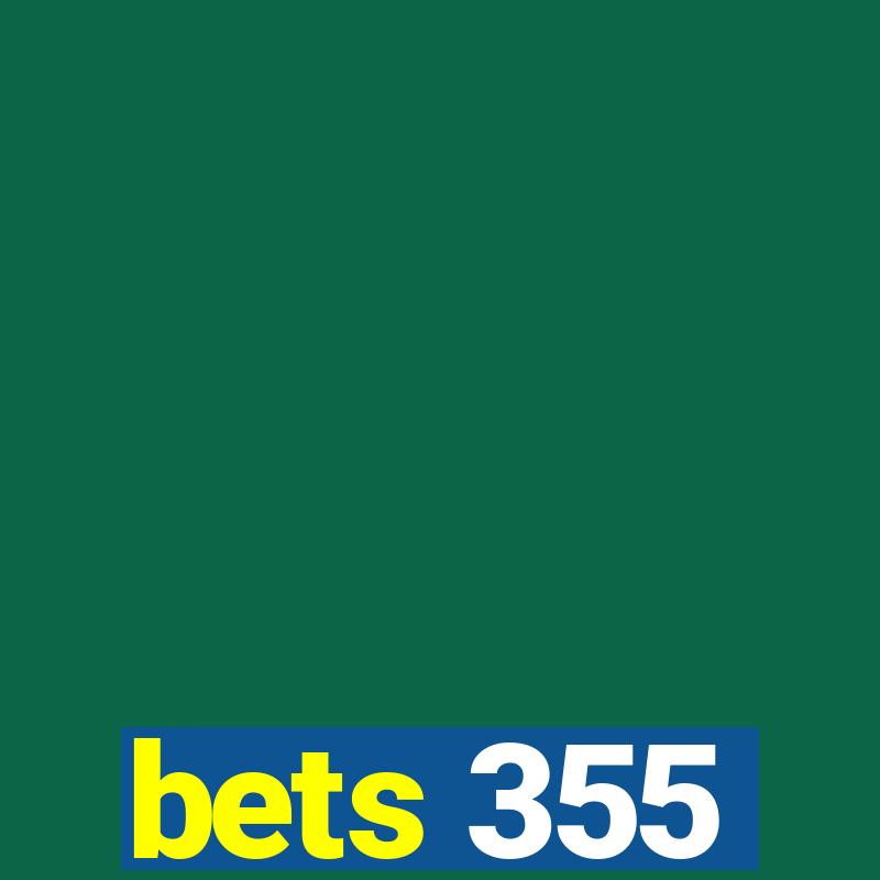 bets 355