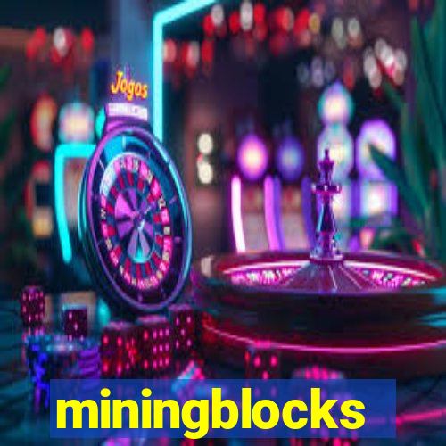 miningblocks