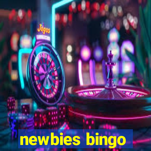 newbies bingo