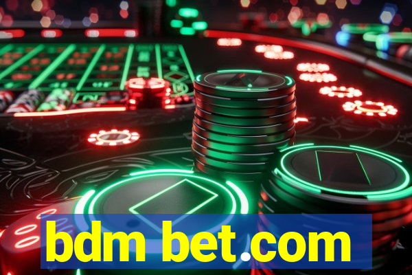 bdm bet.com