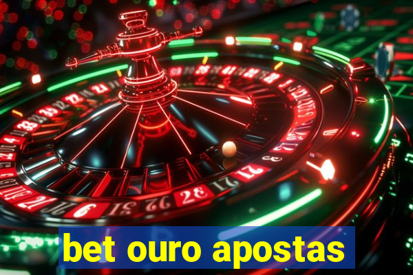 bet ouro apostas