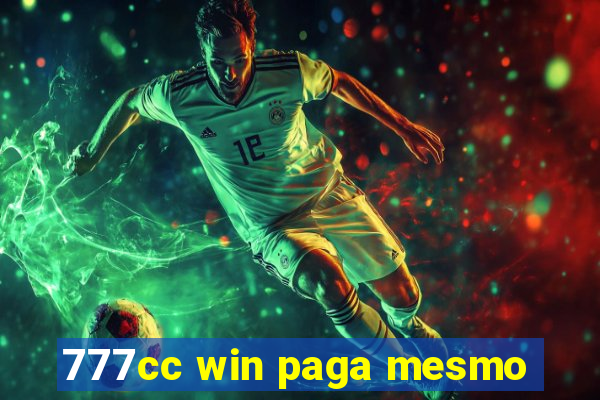 777cc win paga mesmo