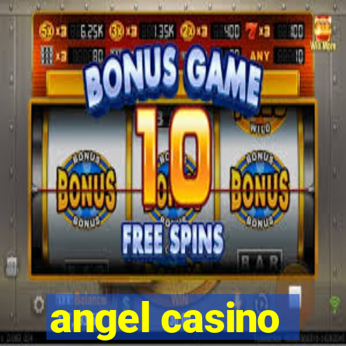 angel casino