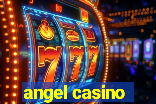 angel casino