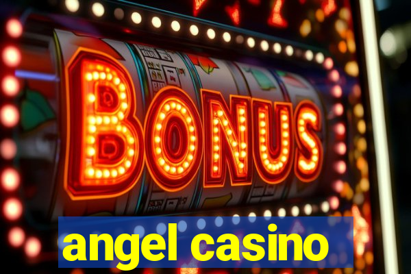 angel casino