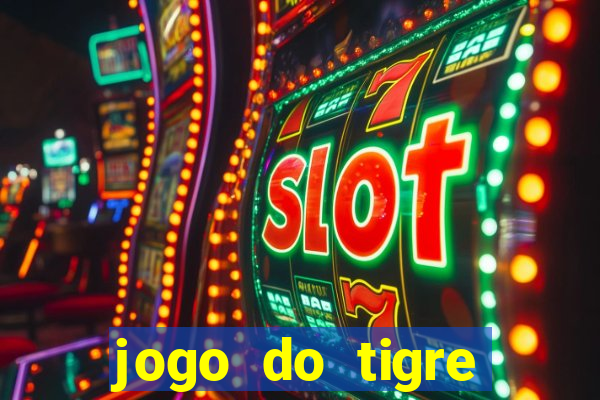 jogo do tigre verdade ou mentira