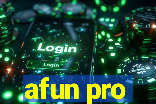 afun pro