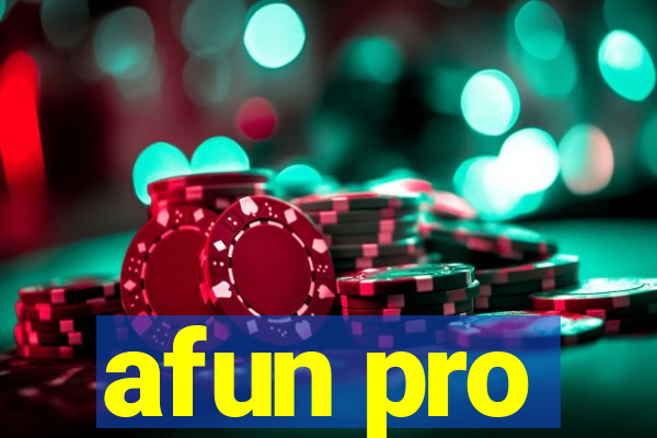 afun pro