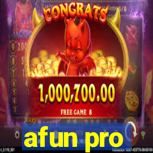 afun pro