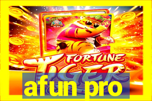 afun pro