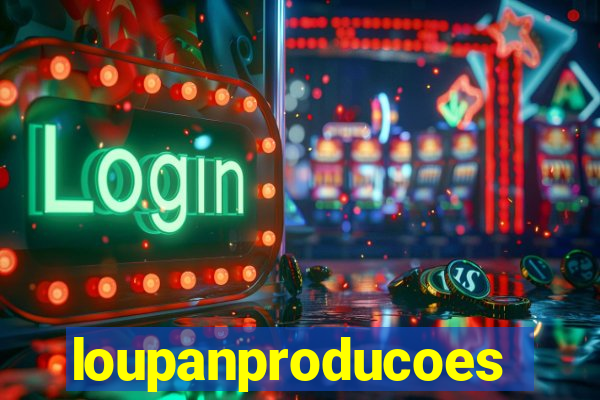 loupanproducoes