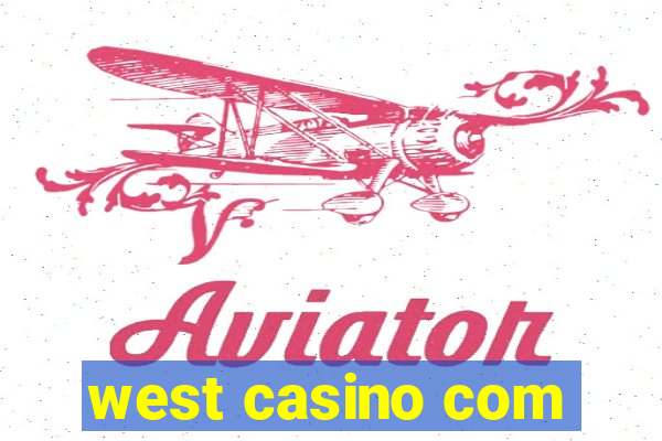 west casino com