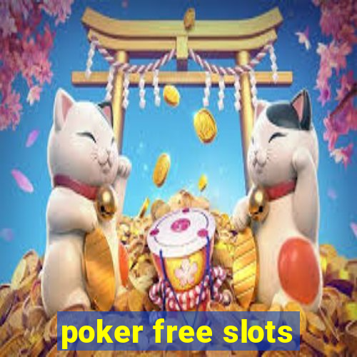 poker free slots