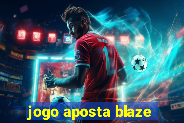 jogo aposta blaze