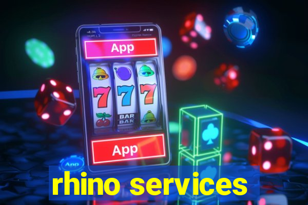 rhino services