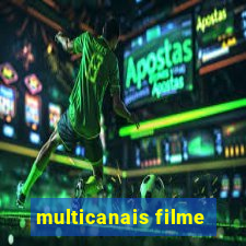 multicanais filme