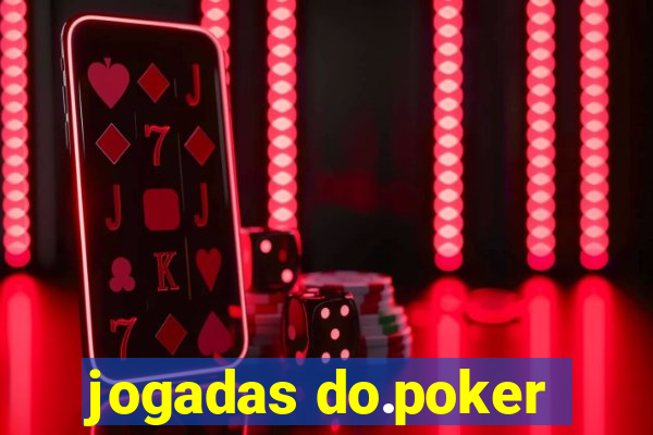 jogadas do.poker