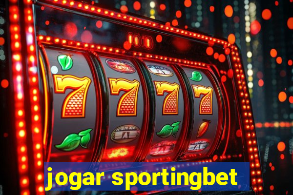 jogar sportingbet