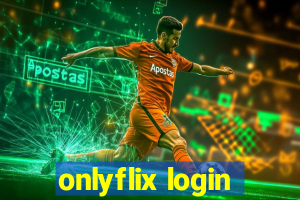 onlyflix login