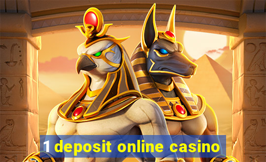 1 deposit online casino