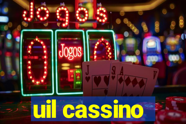 uil cassino