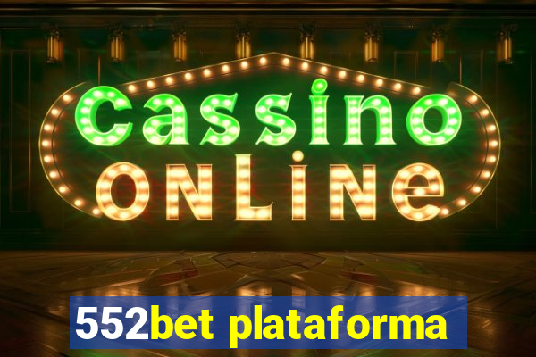 552bet plataforma