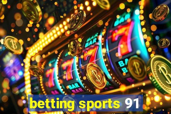 betting sports 91