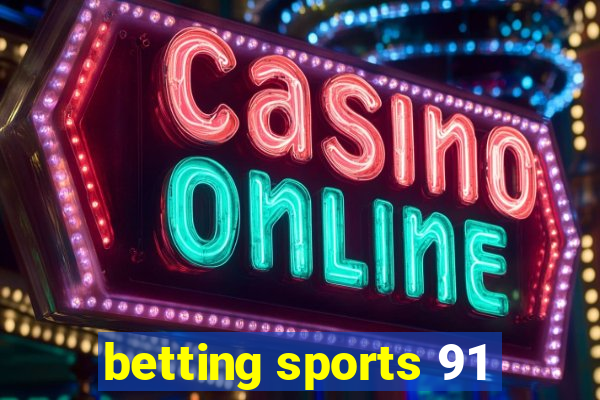 betting sports 91