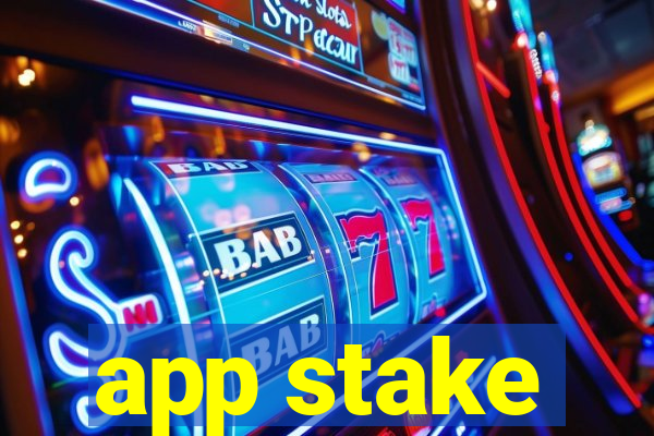 app stake