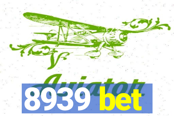 8939 bet