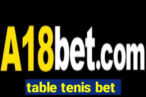 table tenis bet