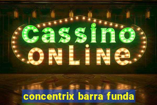 concentrix barra funda