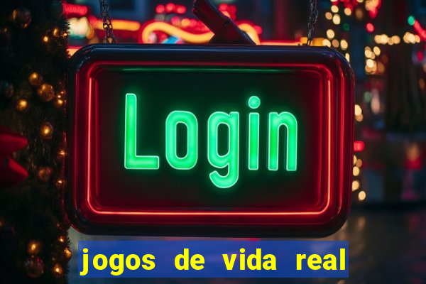 jogos de vida real na escola