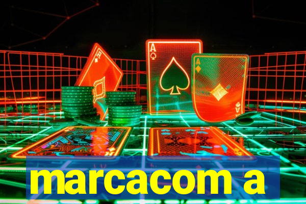 marcacom a