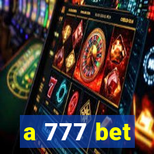 a 777 bet