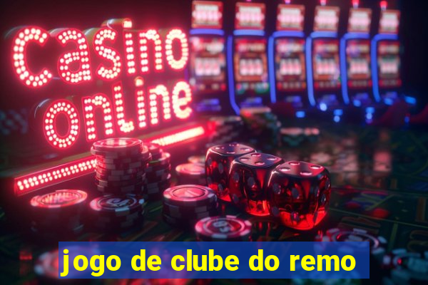 jogo de clube do remo