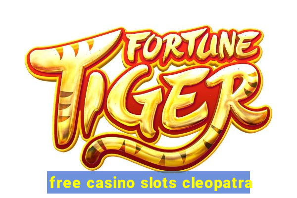 free casino slots cleopatra