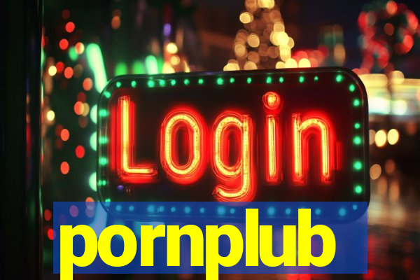 pornplub