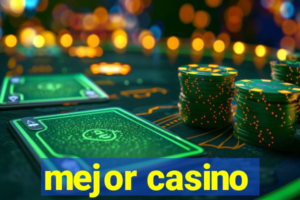 mejor casino